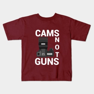 Cams Not Guns Kids T-Shirt